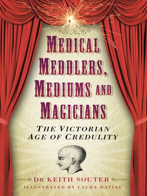 cover image of Medical Meddlers, Mediums and Magicians